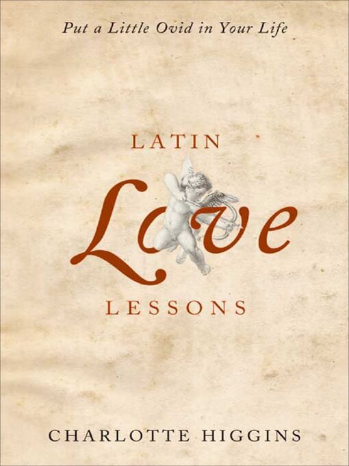 Title details for Latin Love Lessons by Charlotte Higgins - Available